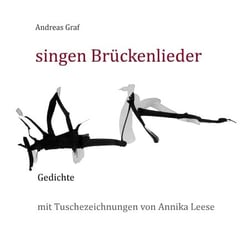 singen Brückenlieder - Gedichte