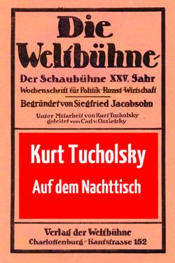 Auf dem Nachttisch - Rezensionen für "Die Weltbühne" 1927 bis 1932
