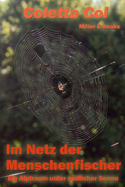 Im Netz der Menschenfischer - Ein Alptraum unter südlicher Sonne