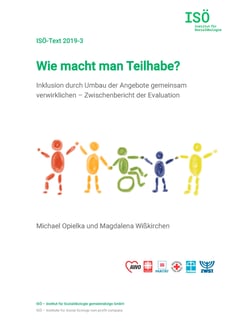 Wie macht man Teilhabe? - Inklusion durch Umbau der Angebote gemeinsam verwirklichen - Zwischenbericht der Evaluation