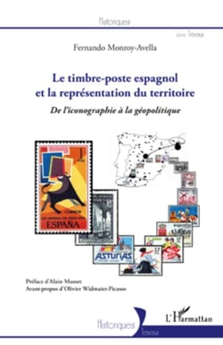 Le timbre-poste espagnol et la représentation du territoire - De l'iconographie à la géopolitique