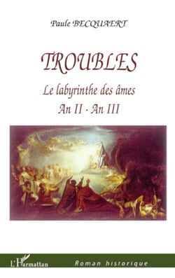 Troubles - Le labyrinthe des âmes - An II-An III