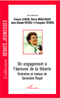 Un engagement à l'épreuve de la théorie - Itinéraires et travaux de Geneviève Poujol