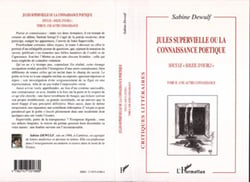 JULES SUPERVIELLE OU LA CONNAISSANCE POÉTIQUE - Sous le « soleil d'oubli » - Tome II : une autre connaissance
