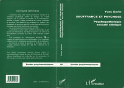 SOUFFRANCE ET PSYCHOSE - Psychopathologie sociale clinique