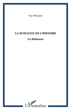 LA DUPLICITE DE L'HISTOIRE - Le Béhémot