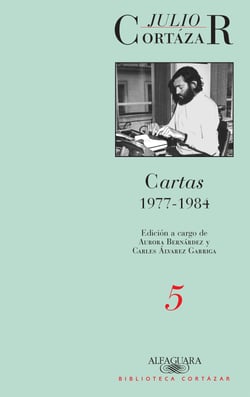 Cartas 1977-1984 (Tomo 5) - Edición a cargo de Aurora Bernárdez y Carles Álvarez Garriga