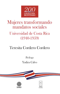 Mujeres transformando mandatos sociales - Universidad de Costa Rica (1940-1959)