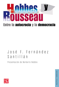 Hobbes y Rousseau - Entre la autocracia y la democracia