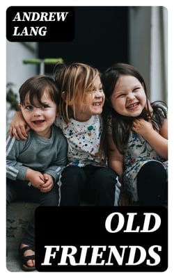 Old Friends - Essays in Epistolary Parody