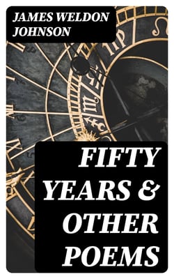 Fifty years &amp; Other Poems
