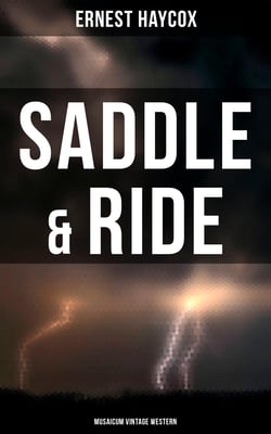 Saddle &amp; Ride (Musaicum Vintage Western)