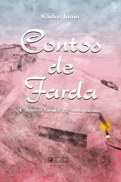 Contos de farda - E algumas fábulas da vida à paisana