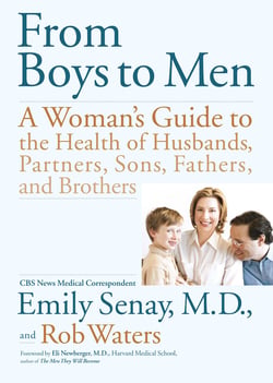 From Boys to Men - A Woman's Guide to the Health of Husbands, Partner