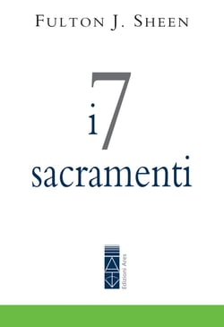 I 7 sacramenti