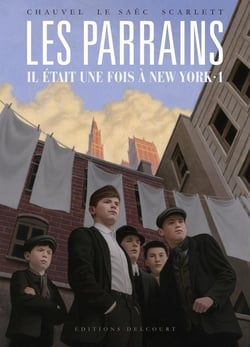 Les parrains : il était une fois à New York : Intégrale vol.1