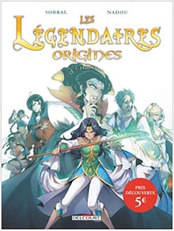 Les Légendaires - origines Tome 2