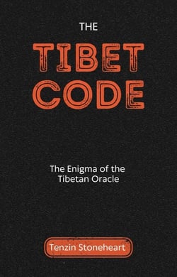 The Tibet Code - The Enigma of the Tibetan Oracle, #1