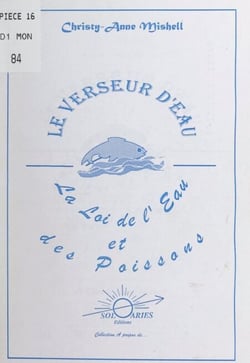Le verseur d'eau - La loi de l'eau et des poissons