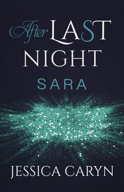 Sara, After Last Night - Last Night &amp; After Collection, #11
