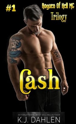Cash - Rogues Of Hell MC Trilogy, #1