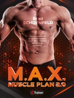 M.A.X. Muscle Plan 2.0 - Programmation de l'entraînement pour un potentiel génétique maximisé