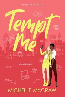 Tempt Me: A Brother’s Best Friend Workplace Standalone Romantic Comedy - Synergy Office Romance, #6