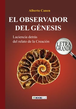 26ED EL OBSERVADOR DEL GÉNESIS. LA CIENCIA DETRÁS DEL RELATO DE LA CREACIÓN