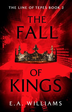The Fall of Kings - The Line of Tepes
