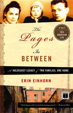 The Pages In Between - A Holocaust Legacy of Two Families, One Home