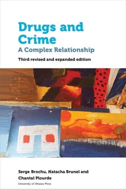 Drugs and Crime - A Complex Relationship. Third revised and expanded edition