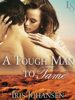 A Tough Man to Tame - A Loveswept Classic Romance
