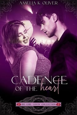 Cadence of the Heart - Big lovin collection, #2