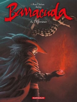 Barracuda - Tome 6 - Délivrance