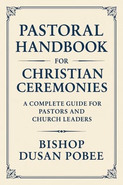 Pastoral Handbook For Christian Ceremonies