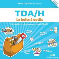 TDA/H :  La boîte à outils - TDA/H