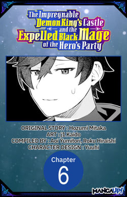 The Impregnable Demon King's Castle and the Expelled Black Mage of the Hero's Party #006