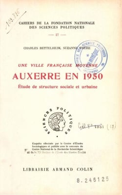 Une ville française moyenne : Auxerre en 1950 - Etude de structure sociale et urbaine