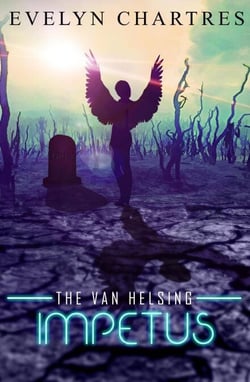 The Van Helsing Impetus - The Clara Grey Adventures, #4