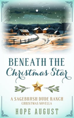 Beneath the Christmas Star - Sagebrush Dude Ranch Christmas, #3