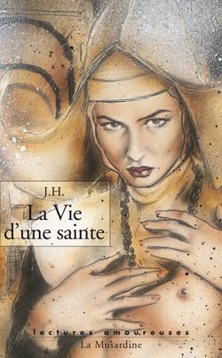 La vie d'une sainte