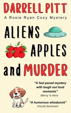 Aliens, Apples and Murder - Rosie Ryan Cozy Mysteries, #6