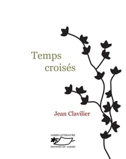 Temps croisés - Passé - présent