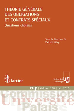 Théorie générale des obligations et contrats spéciaux - Questions choisies