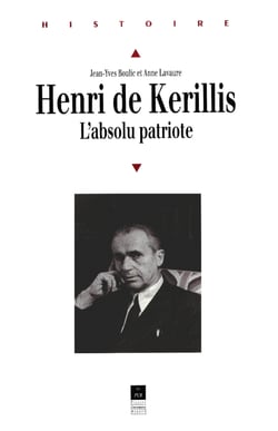Henri de Kerillis - L'absolu patriote