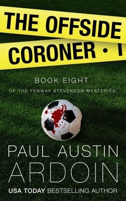 The Offside Coroner - Fenway Stevenson Mysteries, #8