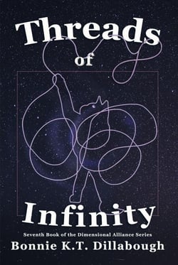 Threads of Infinity - The Dimensional Alliance, #7