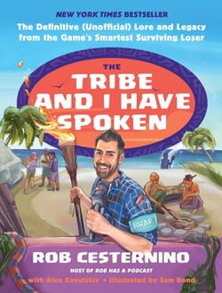 The Tribe and I Have Spoken - The Definitive (Unofficial) Lore and Legacy from the Game's Smartest Surviving Loser