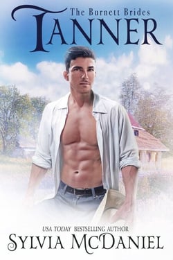 Tanner - The Burnett Brides, #6
