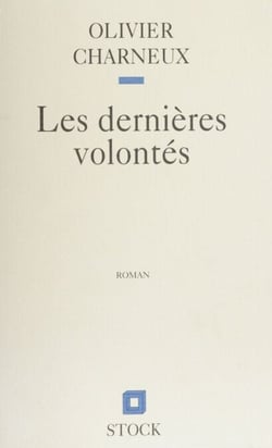 Les Dernières Volontés